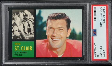 1962 Topps FB Card #157 Bob St. Clair San Francisco 49ers HOF PSA 6 EXMT (MGD2)