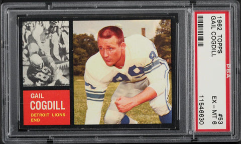 1962 Topps FB Card # 53 Gail Cogdill Detroit Lions PSA 6 EXMT (MGD2)