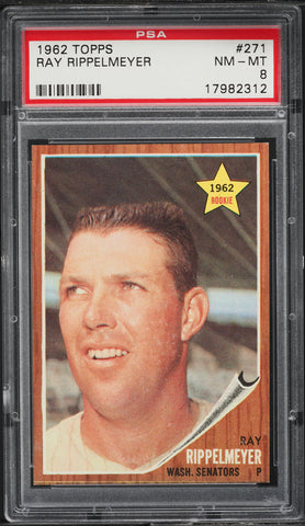 1962 Topps BB Card #271 Ray Rippelmeyer Washington Senators ROOKIE RC PSA 8 (MGD2)