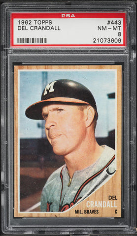 1962 Topps BB Card #443 Del Crandall Milwaukee Braves HOF PSA 8 NM-MT (MGD2)