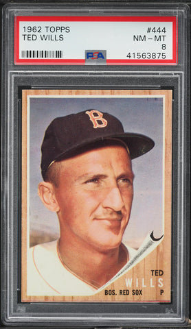 1962 Topps BB Card #444 Ted Wills Boston Red Sox PSA 8 NM-MT (MGD2)