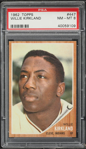 1962 Topps BB Card #447 Willie Kirkland Cleveland Indians PSA 8 NM-MT (MGD2)