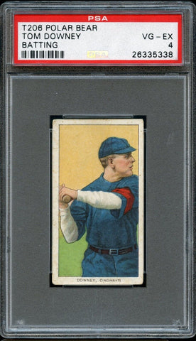 1909-11 T206 Tom Downey BATTING, POLAR BEAR PSA VG-EX 4 (MGD2)