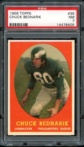 1958 Topps FB Card # 35 Chuck Bednarik Philadelphia Eagles HOF PSA NM 7 (MGD2)