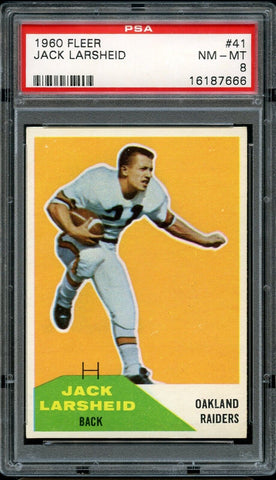 1960 Fleer FB Card # 41 Jack Larscheid Oakland Raiders ROOKIE RC PSA NM-MT 8 (MGD2)