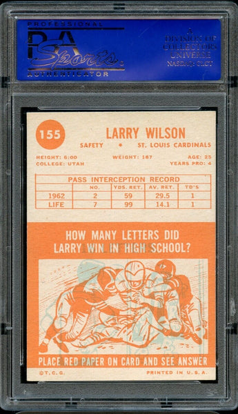 1963 Topps FB Card #155 Larry Wilson St. Louis Cardinals HOF ROOKIE RC PSA NM 7 (MGD2)