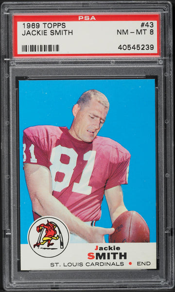 1969 Topps FB Card # 43 Jackie Smith St. Louis Cardinals HOF PSA 8 NM-MT (MGD2)