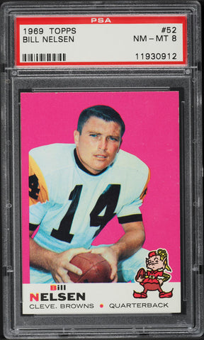 1969 Topps FB Card # 52 Bill Nelsen Cleveland Browns PSA 8 NM-MT (MGD2)