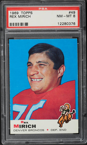 1969 Topps FB Card # 49 Rex Mirich Denver Broncos HOF PSA 8 NM-MT (MGD2)