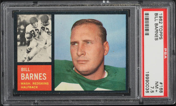 1962 Topps FB Card #168 Bill Barnes Washington Redskins PSA 7.5 NRMT+ (MGD2)