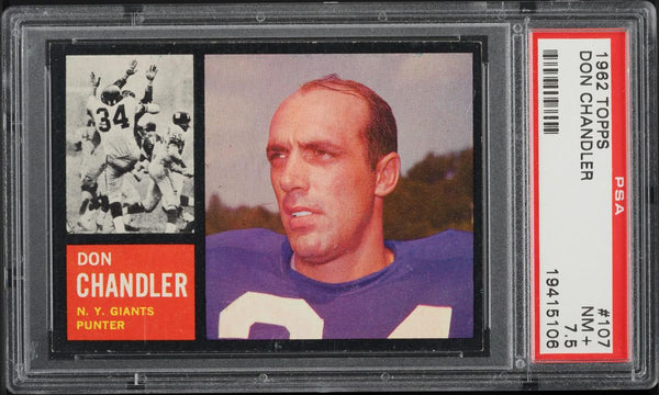 1962 Topps FB Card #107 Don Chandler NY Giants Packers HOF PSA 7.5 NRMT+ (MGD2)