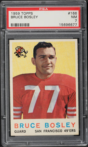1959 Topps FB Card #166 Bruce Bosley San Francisco 49ers ROOKIE HOF PSA 7 NRMT (MGD2)