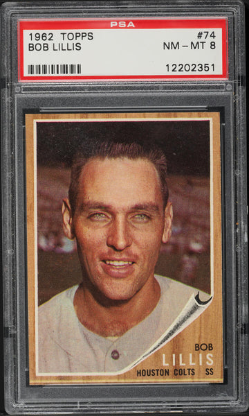 1962 Topps BB Card # 74 Bob Lillis Houston Colts PSA 8 NM-MT (MGD2)