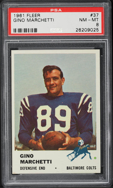 1961 Fleer FB Card # 37 Gino Marchetti Baltimore Colts HOF PSA 8 NM-MT (MGD2)