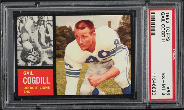 1962 Topps FB Card # 53 Gail Cogdill Detroit Lions PSA 6 EXMT (MGD2)