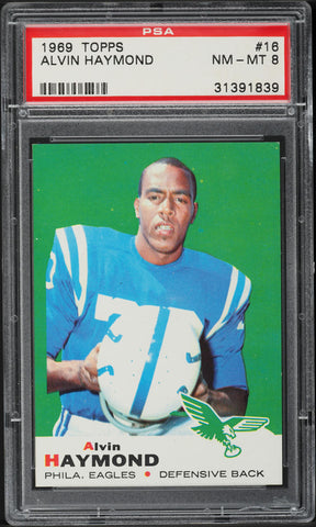 1969 Topps FB Card # 16 Alvin Haymond Philadelphia Eagles PSA 8 NM-MT (MGD2)