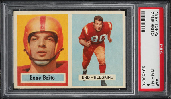 1957 Topps FB Card # 48 Gene Brito Washington Redskins HOF PSA 8 NM-MT (MGD2)