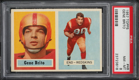 1957 Topps FB Card # 48 Gene Brito Washington Redskins HOF PSA 8 NM-MT (MGD2)