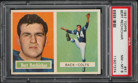 1957 Topps FB Card # 41 Bert Rechichar Baltimore Colts PSA 8 NM-MT (MGD2)