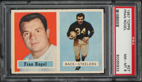 1957 Topps FB Card # 27 Fran Rogel Pittsburgh Steelers PSA 8 NM-MT (MGD2)