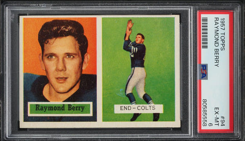 1957 Topps FB Card # 94 Raymond Berry Baltimore Colts HOF ROOKIE RC PSA 6 EXMT (MGD2)