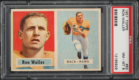 1957 Topps FB Card # 82 Ron Waller Los Angeles Rams PSA 8 NM-MT (MGD2)