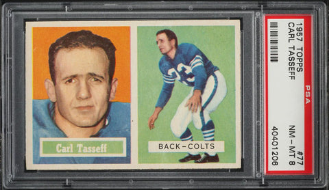 1957 Topps FB Card # 77 Carl Tasseff Baltimore Colts PSA 8 NM-MT (MGD2)