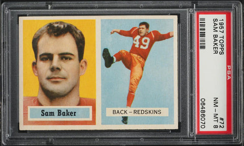 1957 Topps FB Card # 72 Sam Baker Washington Redskins ROOKIE RC PSA 8 NM-MT (MGD2)