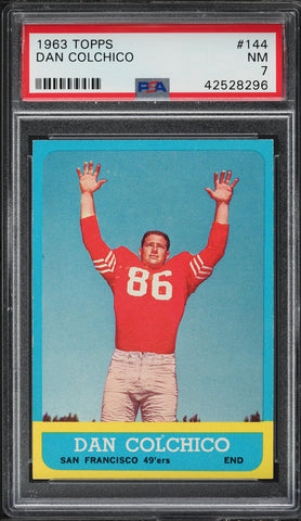 1963 Topps FB Card #144 Dan Colchico San Francisco 49ers ROOKIE RC PSA 7 NRMT (MGD2)