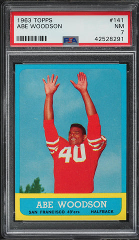 1963 Topps FB Card #141 Abe Woodson San Francisco 49ers PSA 7 NRMT (MGD2)
