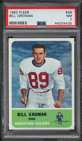 1962 Fleer FB Card # 49 Bill Groman Houston Oilers PSA 7 NRMT (MGD2)
