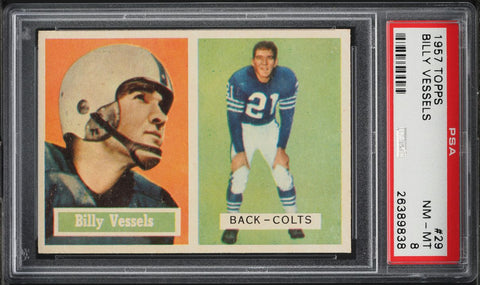 1957 Topps FB Card # 29 Billy Vessels Baltimore Colts HOF PSA 8 NM-MT (MGD2)