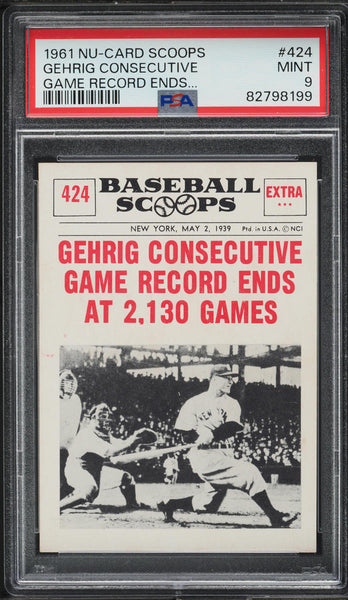 1961 Nu-Card Scoops BB Card #424 Lou Gehrig CONSECUTIVE GAME RECORD ENDS PSA 9 (MGD2)
