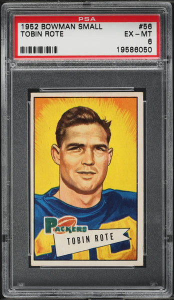 1952 Bowman Small FB Card # 56 Tobin Rote Green Bay Packers HOF PSA 6 EXMT (MGD2)