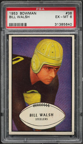 1953 Bowman FB Card # 38 Bill Walsh Pittsburgh Steelers ROOKIE RC PSA 6 EXMT (MGD2)