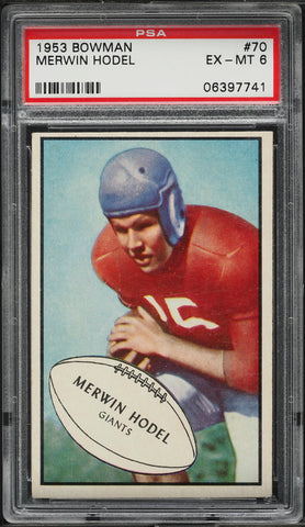 1953 Bowman FB Card # 70 Merwin Hodel New York Giants ROOKIE RC SP PSA 6 EXMT (MGD2)