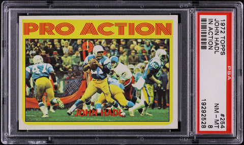 1972 Topps FB Card #254 John Hadl San Diago Chargers IN ACTION HOF PSA 8 NM-MT (MGD2)