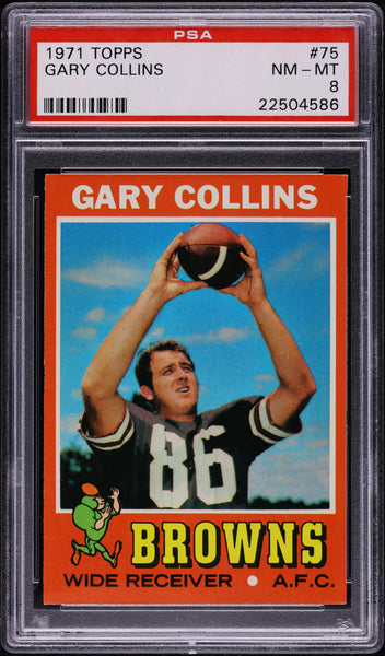 1971 Topps FB Card # 75 Gary Collins Cleveland Browns PSA 8 NM-MT (MGD2)