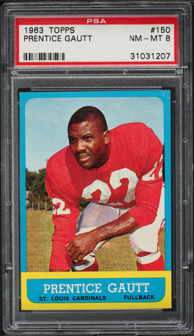 1963 Topps FB Card #150 Prentice Gautt St. Louis Cardinals PSA 8 NM-MT (MGD2)