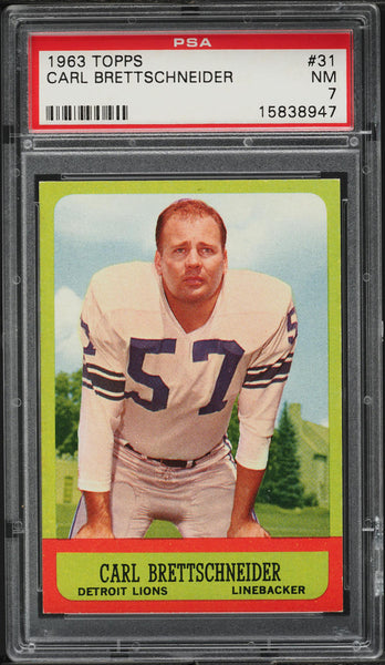 1963 Topps FB Card # 31 Carl Brettschneider Detroit Lions PSA 7 NRMT (MGD2)