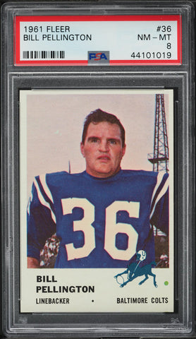 1961 Fleer FB Card # 36 Bill Pellington Baltimore Colts PSA 8 NM-MT (MGD2)