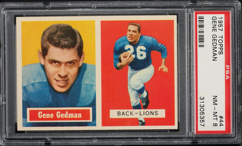 1957 Topps FB Card # 44 Gene Gedman Detroit Lions ROOKIE RC PSA 8 NM-MT (MGD2)