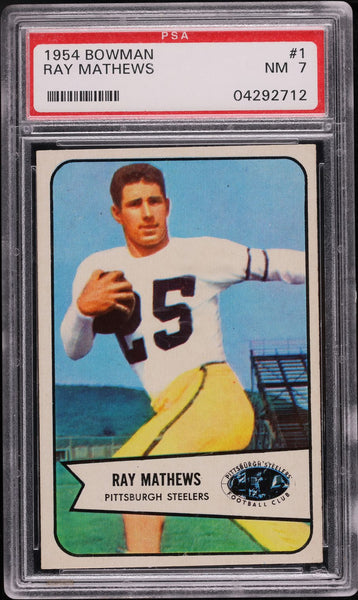 1954 Bowman FB Card # 1 Ray Mathews Pittsburgh Steelers HOF PSA 7 NRMT (MGD2)