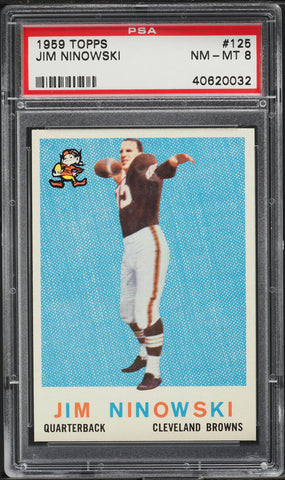 1959 Topps FB Card #125 Jim Ninowski Cleveland Browns ROOKIE RC PSA 8 NM-MT (MGD2)