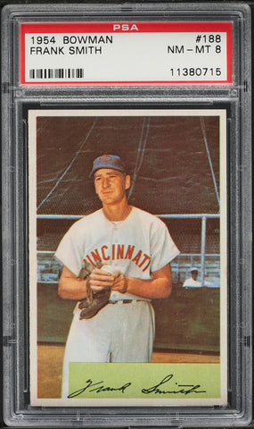 1954 Bowman BB Card #188 Frank Smith Cincinnati Redlegs PSA 8 NM-MT (MGD2)