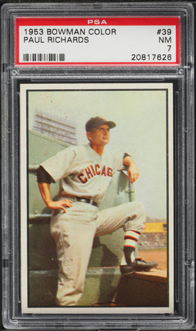 1953 Bowman Color BB Card # 39 Paul Richards Baltimore Orioles HOF PSA 7 NRMT (MGD2)