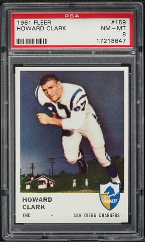 1961 Fleer FB Card #159 Howard Clark San Diego Chargers ROOKIE RC PSA 8 NM-MT (MGD2)