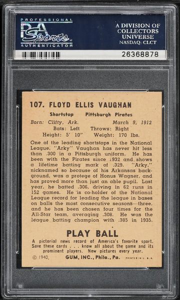 1940 Play Ball BB Card #107 Arky Vaughan Pittsburgh Pirates HOF PSA 6 EXMT (MGD2)