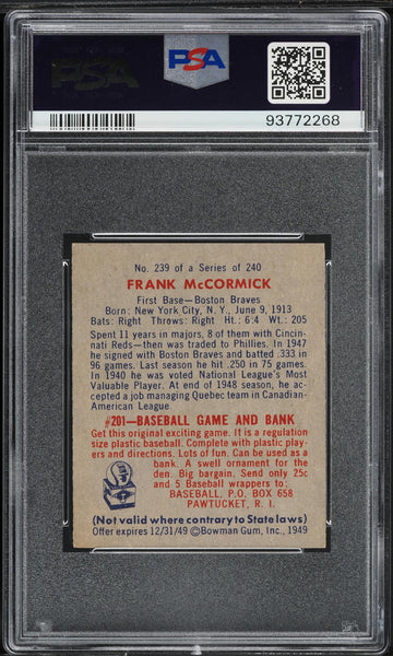 1949 Bowman BB Card #239 Frank McCormick Boston Braves PSA 7 NRMT (MGD2)