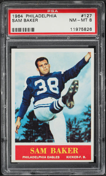 1964 Philadelphia FB Card #127 Sam Baker Philadelphia Eagles PSA 8 NM-MT (MGD2)